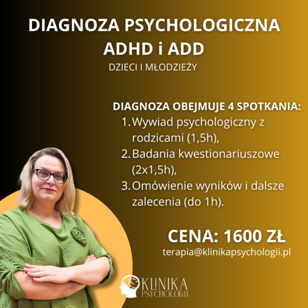 Diagnoza ADHD, ADD dzieci i młodzieży